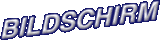 Bildschirm